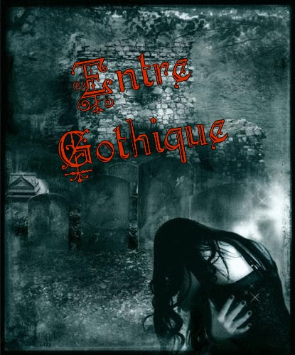 Entre Gothique